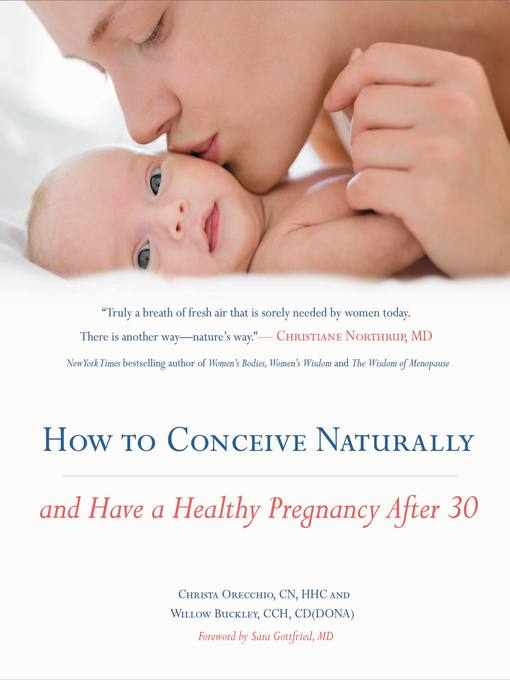 Title details for How to Conceive Naturally by Christa Orecchio - Available